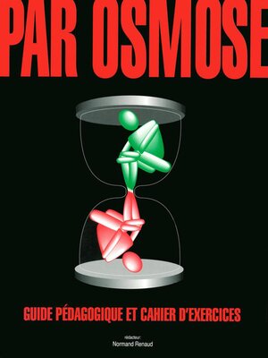 cover image of Par osmose--Guide pédagogique et cahier d'exercices